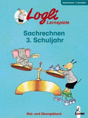 Logli-Übungsblock: Sachrechnen 3. Schuljahr