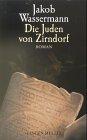 Die Juden von Zirndorf: Roman. Mit dem Essay "Mein Weg als Deutscher und Jude"