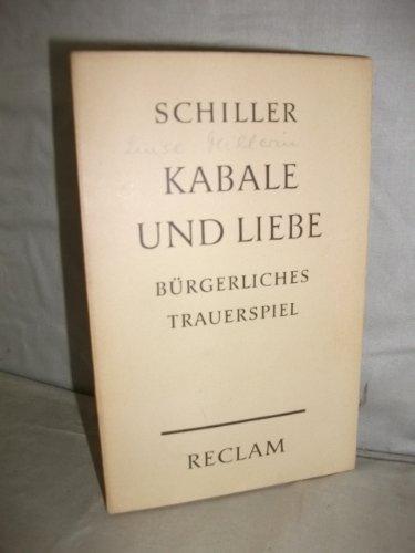 Kabale und Liebe - Ein bürgerliches Trauerspiel