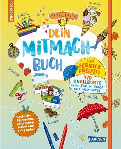 #buch4you: Dein Mitmach-Buch: Für Ferien & Freizeit: 170 knallbunte Ideen für zu Hause und unterwegs | Interaktives Eintragbuch für die Schulferien ... Schreiben für Mädchen und Jungen ab 10 Jahren