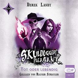 Skulduggery Pleasant 14 - Tot oder lebendig: Leicht gekürzte Lesung, gelesen von Rainer Strecker, 2 mp3-CD, ca. 12 Std.