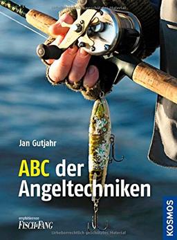 ABC der Angeltechniken