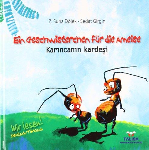 Ein Geschwisterchen für die Ameise: Karincanin kardesi