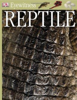 DK Eyewitness Books: Reptile