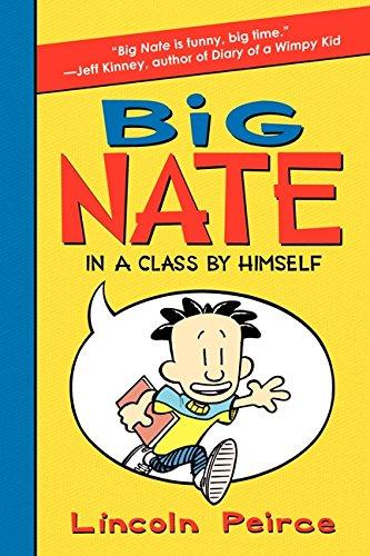 Big Nate: In a Class by Himself