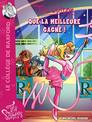 Le collège de Raxford. Vol. 18. Que la meilleure gagne !