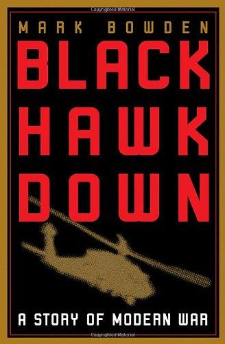 Black Hawk Down: A Story of Modern War