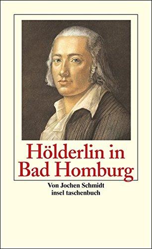 Hölderlin in Bad Homburg (insel taschenbuch)