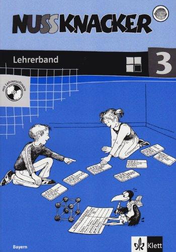 Nussknacker, Ausgabe Bayern, Neubearbeitung, Bd.3 : 3. Schuljahr, Lehrerband m. CD-ROM