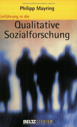 Einführung in die qualitative Sozialforschung: Eine Anleitung zu qualitativem Denken (Beltz Studium)