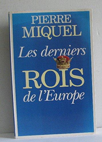 Les derniers rois de l'europe