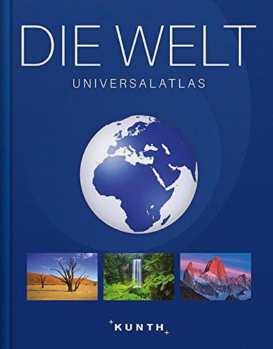 Die Welt - Universalatlas (KUNTH Weltatlanten)