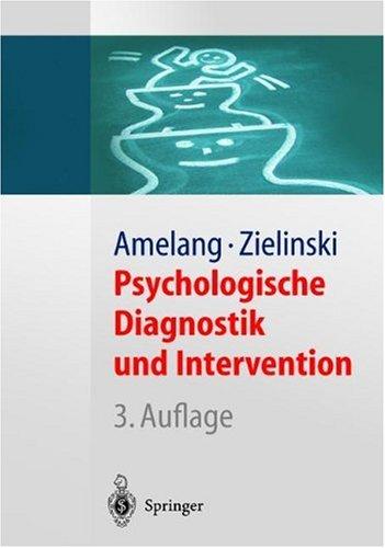 Psychologische Diagnostik und Intervention (Springer-Lehrbuch)