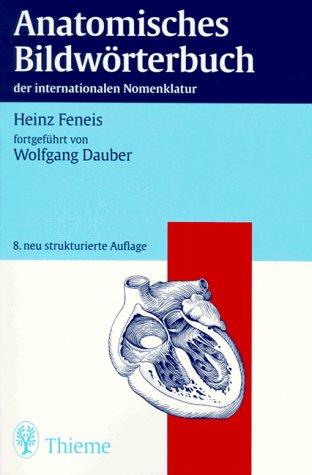 Feneis' Bild-Lexikon der Anatomie