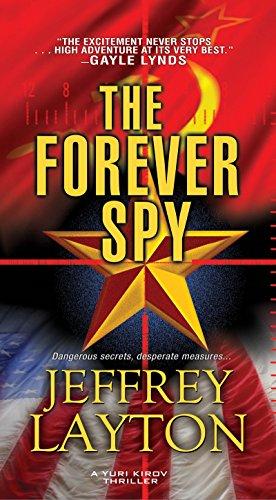 The Forever Spy (A Yuri Kirov Thriller, Band 2)