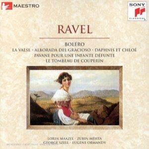 Boléro;La Valse;Alborada Del Gracioso;Daphnis & Chloé;Pavane Pour Une Infante Défunte...