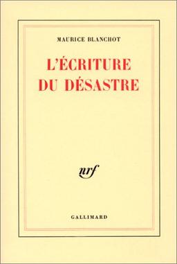 L'Ecriture du désastre