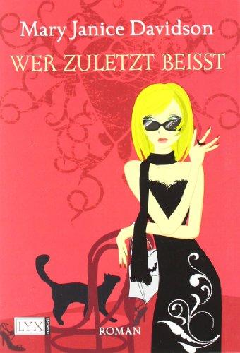 Wer zuletzt beißt: Betsy Taylor Roman 7