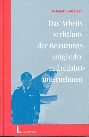 Das Arbeitsverhältnis der Besatzungsmitglieder in Luftfahrtunternehmen