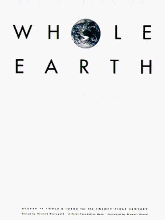 Millennium Whole Earth Catalog: Access to Tools and Ideas for the Twenty-First Century