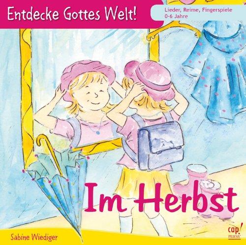 Entdecke Gottes Welt - Im Herbst