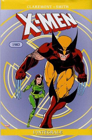 X-Men : l'intégrale. Vol. 7. 1983