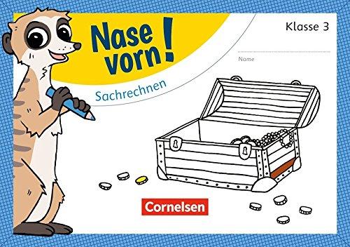 Nase vorn! - Mathematik: 3. Schuljahr - Sachrechnen: Übungsheft