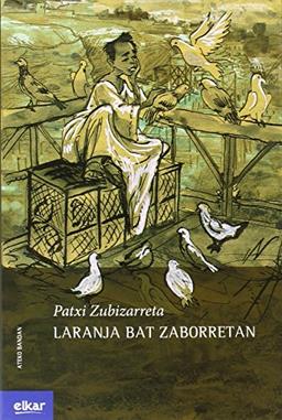 Laranja bat zaborretan (Ateko bandan, Band 32)