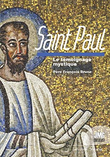 Saint Paul : le témoignage mystique