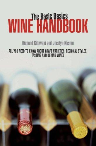 The Basic Basics Wine Handbook (Basic Basics S.)