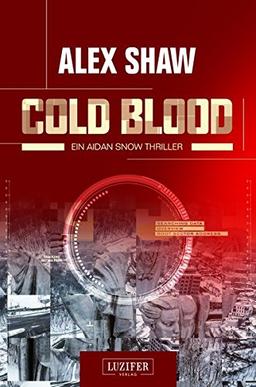 Cold Blood: Thriller (Aidan Snow)