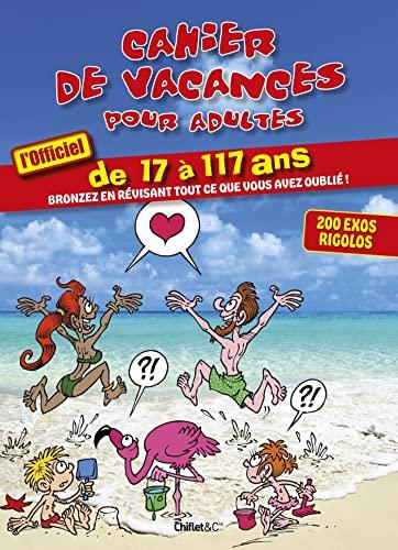 Cahier de vacances pour adultes, l'officiel 2023