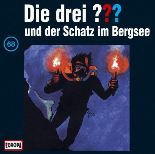 Die drei Fragezeichen - Folge 68: und der Schatz im Bergsee