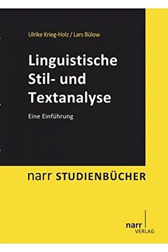 Linguistische Stil- und Textanalyse: Eine Einführung (Narr Studienbücher)