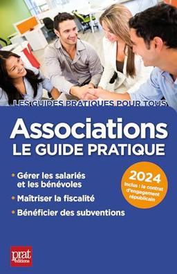 Associations : le guide pratique : 2024