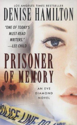 Prisoner of Memory: A Novel (Eve Diamond)