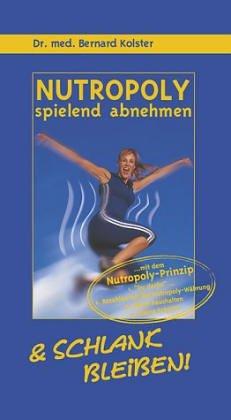 Nutropoly - spielend abnehmen & schlank bleiben!