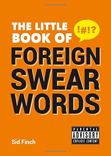 The Little Book of Foreign Swearwords