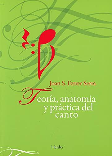 Teoría, anatomía y práctica del canto