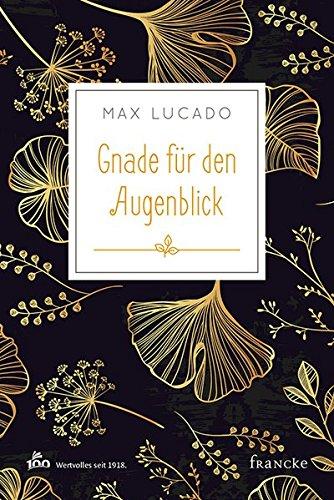 Gnade für den Augenblick