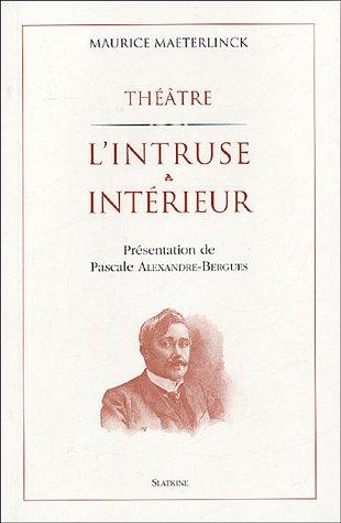 L'intruse. Intérieur