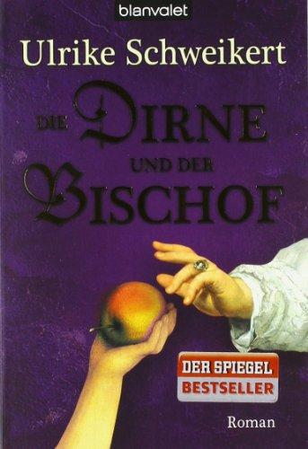 Die Dirne und der Bischof: Roman