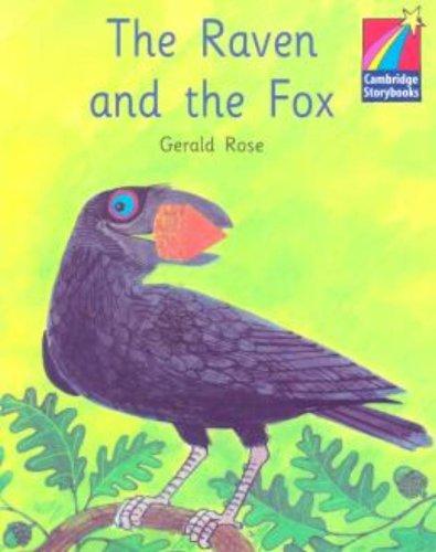 The Raven and the Fox (Cambridge Storybooks: Level 2)