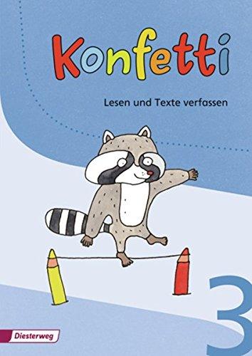 Konfetti - Ausgabe 2013: Arbeitsheft Lesen und Texte verfassen 3