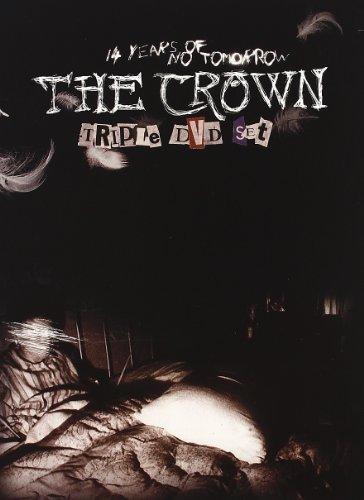 The Crown - 14 Years of no Tomorrow [3 DVDs]