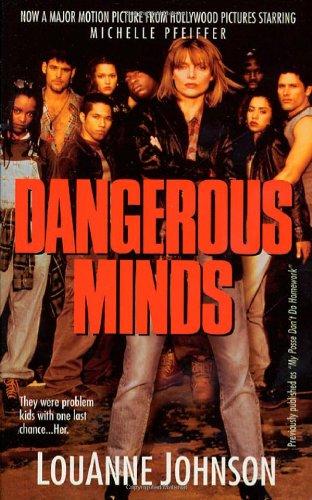 Dangerous Minds: They Were Problem Kids with One Last Chance . . . Her