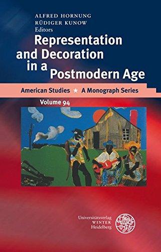 Representation and Decoration in a Postmodern Age (American Studies)