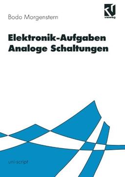 Elektronik-Aufgaben, Analoge Schaltungen (uni-script)