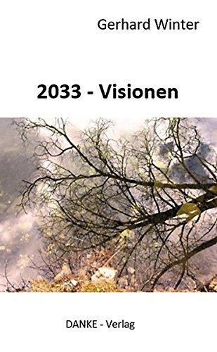 2033 - Visionen