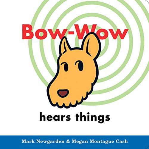 Bow-Wow hears things